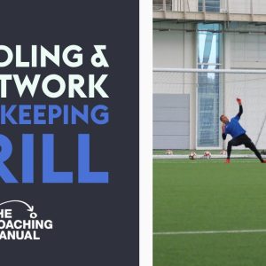 Handling and Footwork Goalkeeping Drill ⚽️