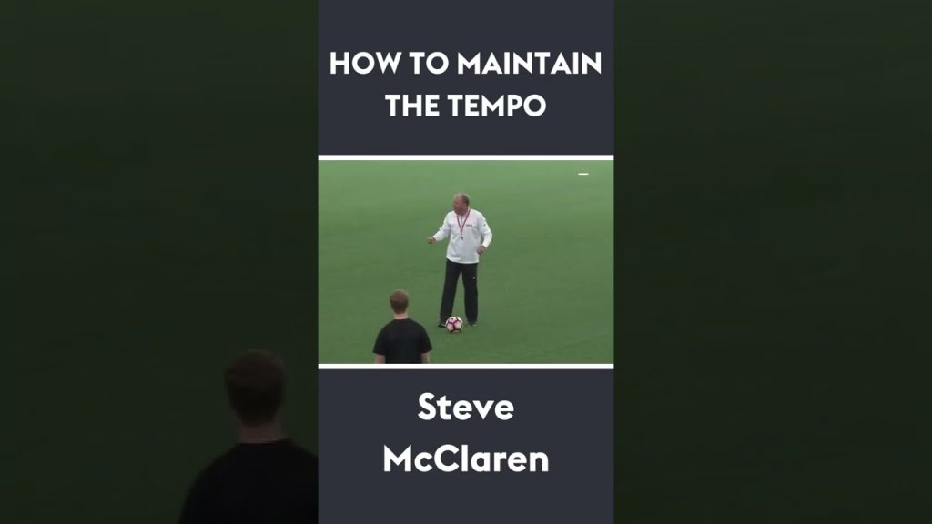 How to maintain the tempo ⚽️ Steve McClaren #shorts