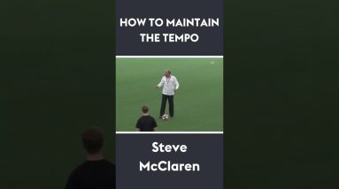 How to maintain the tempo ⚽️ Steve McClaren #shorts