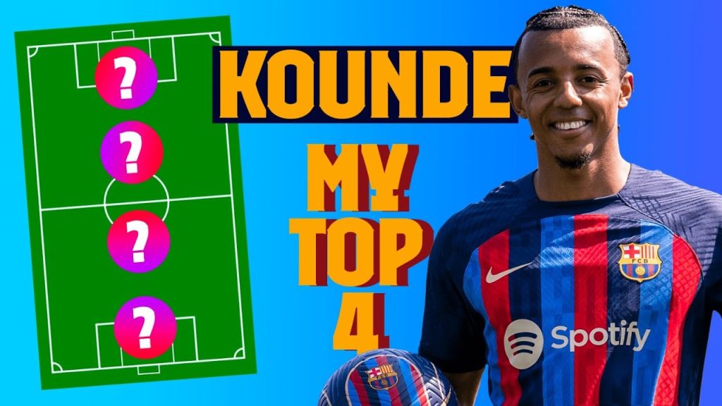 JULES KOUNDE | MY TOP 4 (LEGENDS)