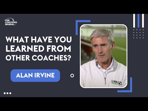 What have you learned from other coaches? | Alan Irvine 🗣