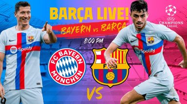 🔴  BARÇA LIVE: BAYERN - BARÇA | Warm up & Match Center ⚽