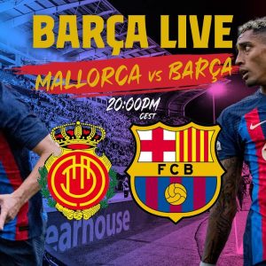 🔴  BARÇA LIVE: MALLORCA - BARÇA | Warm up & Match Center ⚽