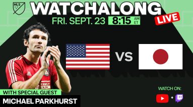 LIVE STREAM: USA v Japan Watchalong with Michael Parkhurst