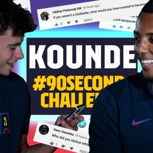 WHO IS YOUR IDOL? | KOUNDE FACES THE #90SECONDSCHALLENGE