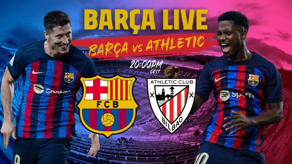 🔴  BARÇA LIVE:  BARÇA - ATHLETIC CLUB I Warm up & Match Center ⚽