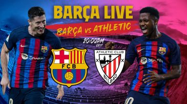 🔴  BARÇA LIVE:  BARÇA - ATHLETIC CLUB I Warm up & Match Center ⚽