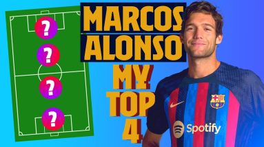 MARCOS ALONSO | MY TOP 4 (LEGENDS)