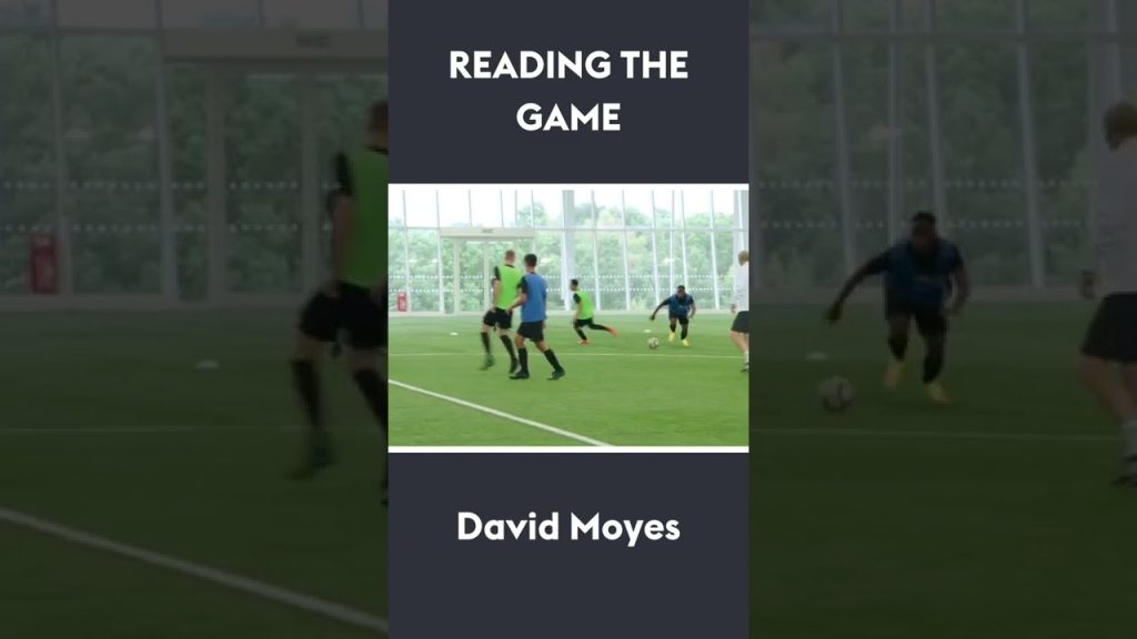 Reading The Game | David Moyes ⚽️ #shorts