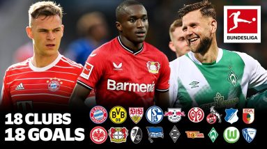 18 Clubs, 18 Goals - The best Goal from every Bundesliga Team in 2022/23 - So Far...