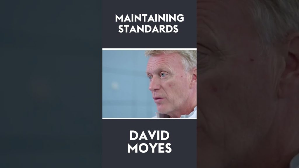 How do you maintain standards in coaching? | David Moyes 🗣 #shorts