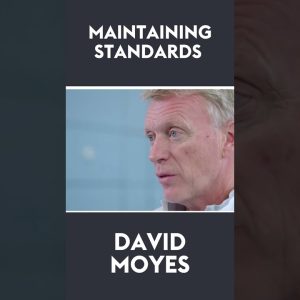 How do you maintain standards in coaching? | David Moyes 🗣 #shorts