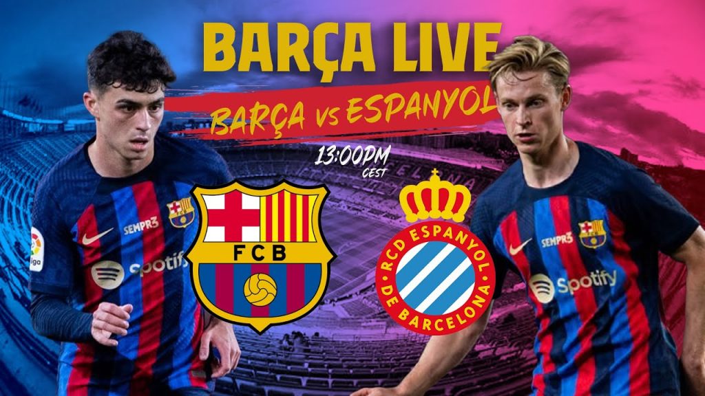 🔴  BARÇA LIVE:  BARÇA - ESPANYOL I Warm up & Match Center ⚽
