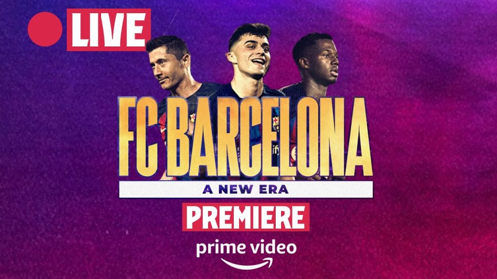 🔴  PREMIERE OF FC BARCELONA, A NEW ERA