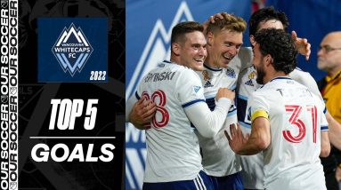 Vancouver Whitecaps Top 5 Goals of 2022