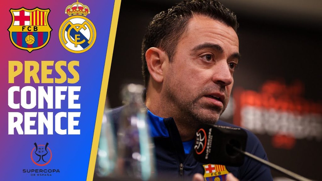 🔴 LIVESTREAM: XAVI PRESS CONFERENCE (REAL MADRID - BARÇA)