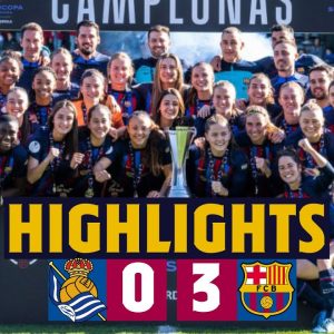 SUPER CHAMPIONS!! HIGHLIGHTS | Real Sociedad 0 - FC Barcelona 3 | SUPER CUP 🏆