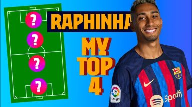 RAPHINHA | MY TOP 4 (LEGENDS)