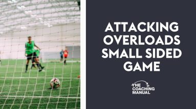 Attacking Overloads Small Sided Game (11-12) ⚽️