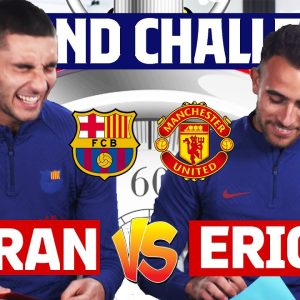 ⏱️ 7 SECOND CHALLENGE (BARÇA-MANCHESTER UNITED) | FERRAN vs ERIC