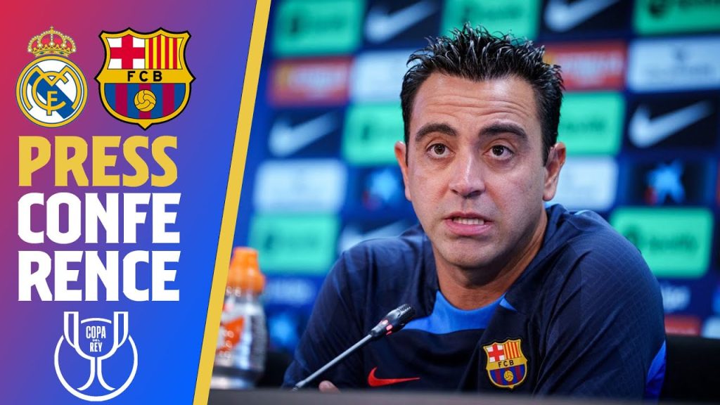 🔴 LIVESTREAM: XAVI PRESS CONFERENCE (REAL MADRID - BARÇA)