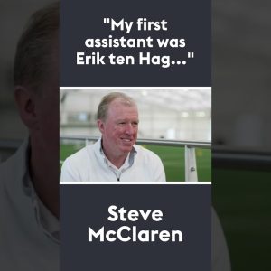 "My first assistant was Erik ten Hag..." | Steve McClaren 🗣 #shorts