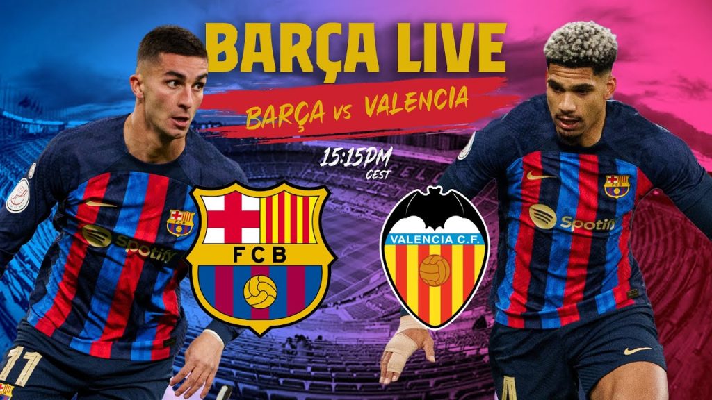🔴 BARÇA LIVE: BARÇA - VALENCIA I Warm up & Match Center ⚽