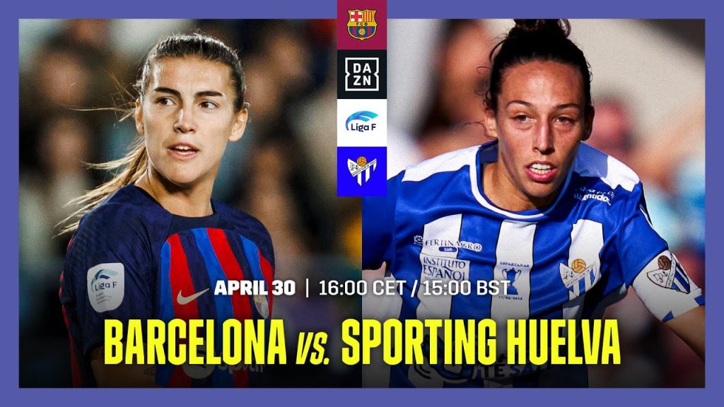 Barcelona vs. Sporting Huelva | Liga F 2022-23 Matchday 27 Livestream 5 1707449065 maxresdefault