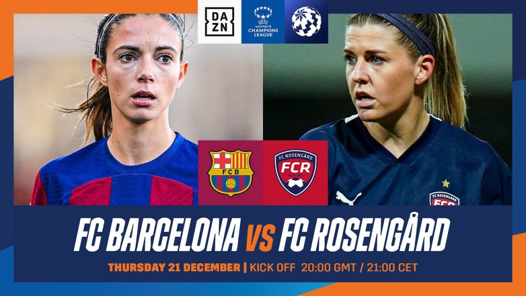 FC Barcelona vs. FC Rosengård | Partido Entero De La Jornada 4 De La UEFA Women’s Champions League 2 1707461895 maxresdefault