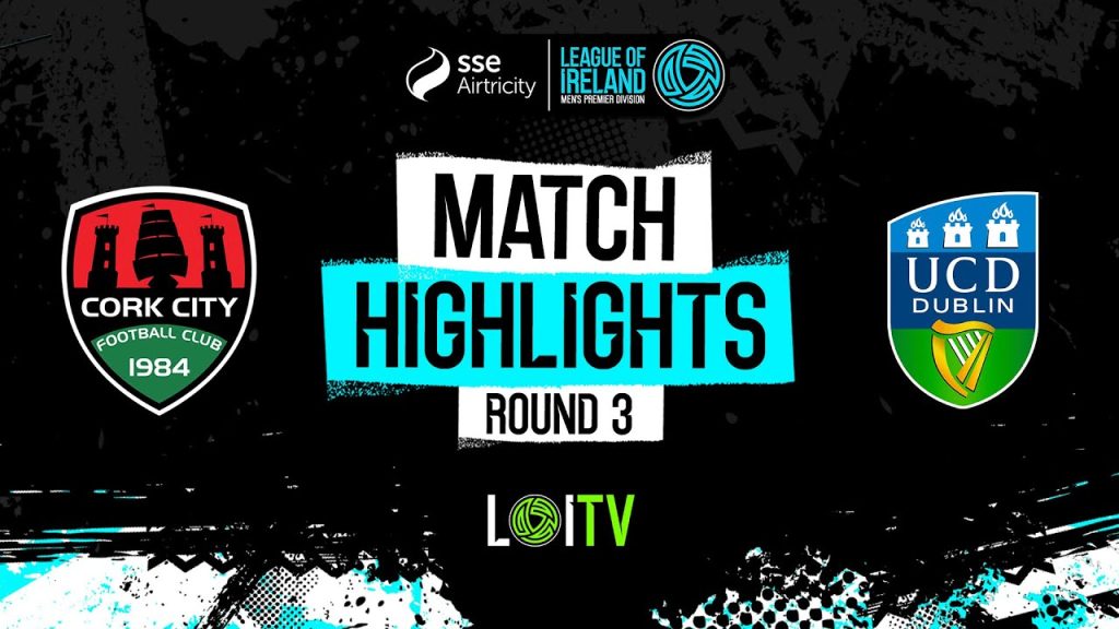 SSE Airtricity Men's Premier Division Round 3 | Cork City 4-0 UCD | Highlights 6 1714985545 maxresdefault