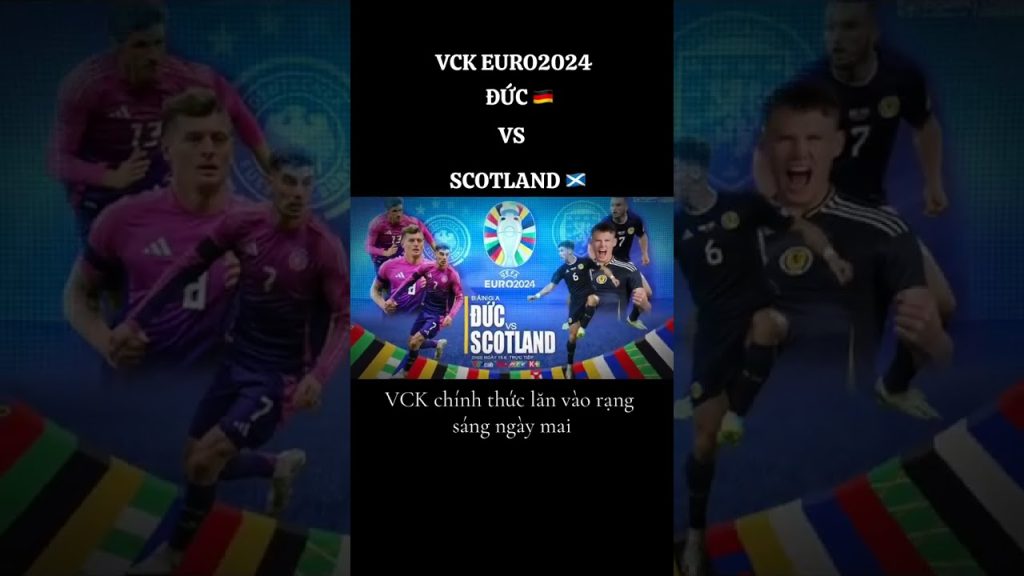 Đức vs Scotland | 02h00 Ngày 15/06 #bongda #euro2024 #đức #scotland #bongdachauau 1 1718735206 maxresdefault