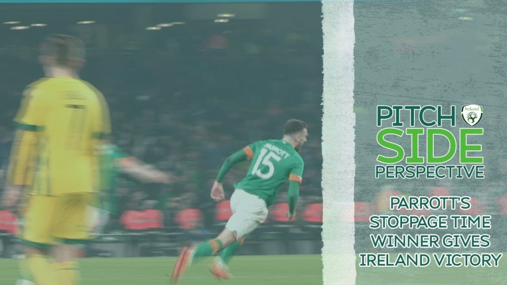PITCHSIDE PERSPECTIVE | TROY PARROTT'S STOPPAGE TIME WINNER GIVES IRELAND VICTORY 8 1724921467 maxresdefault