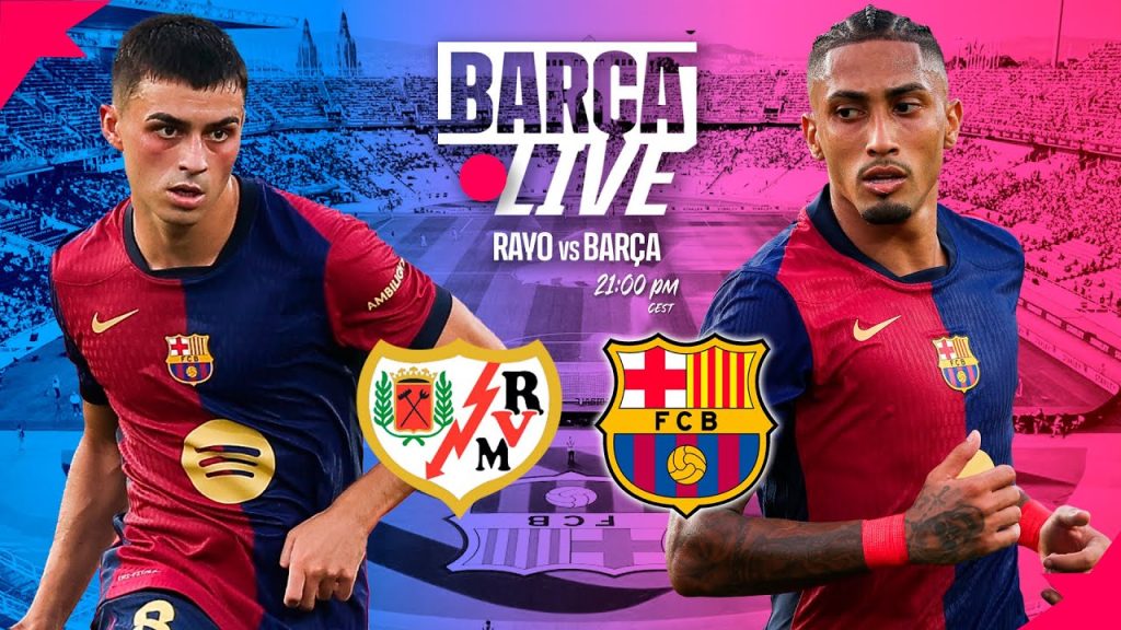 π΄ BARΓA LIVE | RAYO VALLECANO VS FC BARCELONA | LA LIGA 24/25 β½ 5 1724924133 maxresdefault