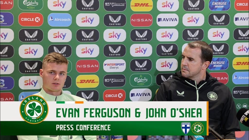 PRESS CONFERENCE | Evan Ferguson & John O'Shea | Finland v Ireland 2 1728548863 maxresdefault