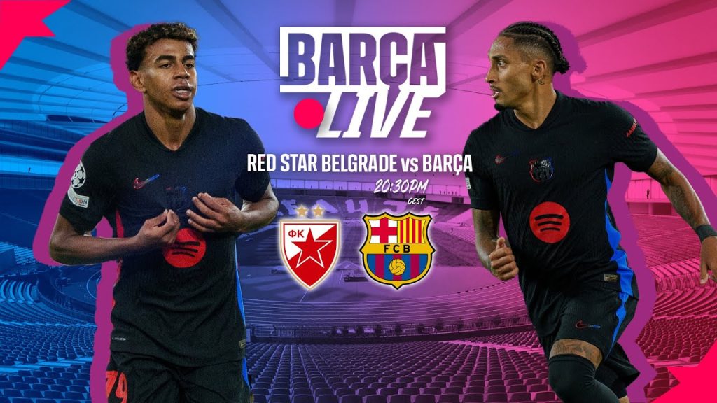 🔴 BARÇA LIVE | RED STAR BELGRADE vs FC BARCELONA | UEFA CHAMPIONS LEAGUE 24/25 ⚽ 6 1731232529 maxresdefault