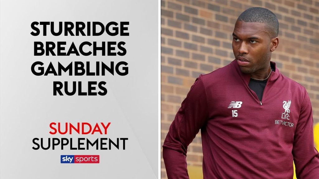 Daniel Sturridge breaches gambling rules after £10,000 Inter Milan bet | Sunday Supplement 5 1737190466 maxresdefault