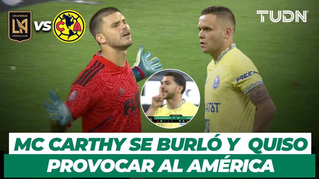🚨🤯 LAFC vs América: McCarthy quiso burlarse, Henry Martin y 'Cabecita' lo callaron | TUDN 10 1737659966 maxresdefault