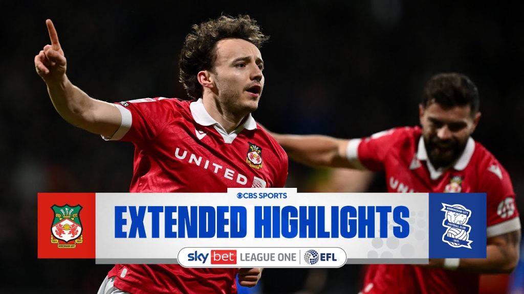 Wrexham vs. Birmingham City: Extended Highlights | EFL League One | CBS Sports Golazo 3 1737883825 maxresdefault