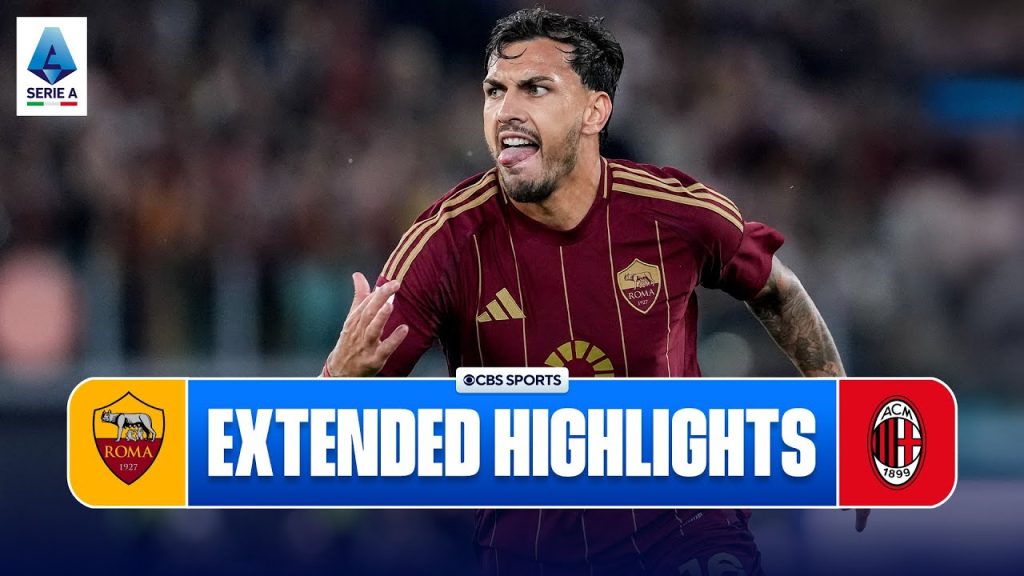 Roma vs. AC Milan: Extended Highlights | Serie A | CBS Sports Golazo 3 1748079631 maxresdefault