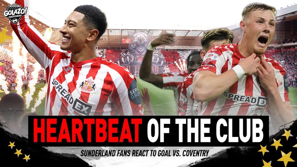 SUNDERLAND is LIFE | Listen to the heartbeat of the club | CBS Sports Golazo 2 1748156489 maxresdefault
