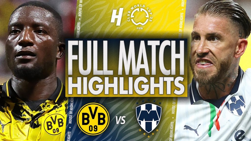 Dortmund vs Monterrey - FULL Match Highlights & Goals | 2025 FIFA Club World Cup 1 1751741426 maxresdefault