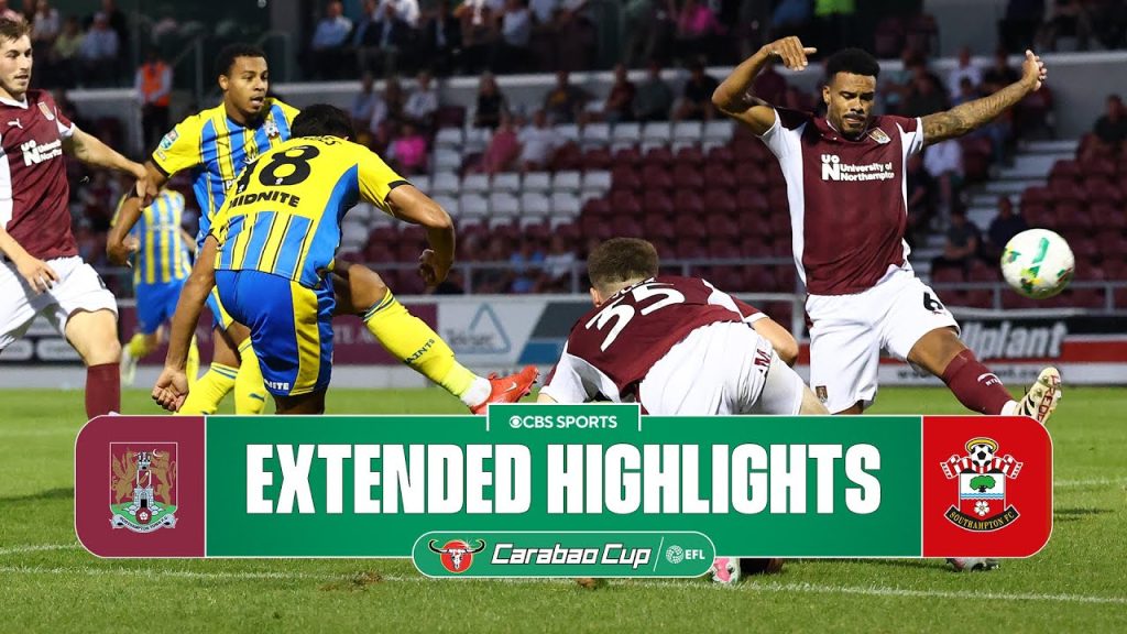 Northampton Town vs. Southampton: Extended Highlights | Carabao Cup First Round | CBS Sports Golazo 1 1755336870 maxresdefault