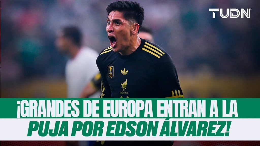 🚨¡Última hora! Tres equipos top de EUROPA ofertan por EDSON ÁLVAREZ | TUDN 9 1755904769 maxresdefault