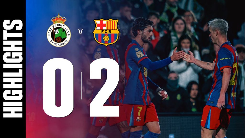 HIGHLIGHTS | RACING SANTANDER 0 vs 2 FC BARCELONA | COPA DEL REY 25/26 8 1769248591 maxresdefault