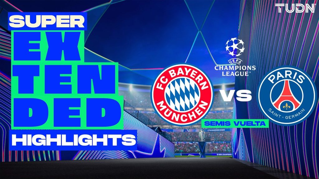 SUPER EXTENDED HIGHLIGHTS I Bayern Múnich vs PSG | UEFA CL - Semifinales - Vuelta 2025-2026 | TUDN 10 1779535616 maxresdefault