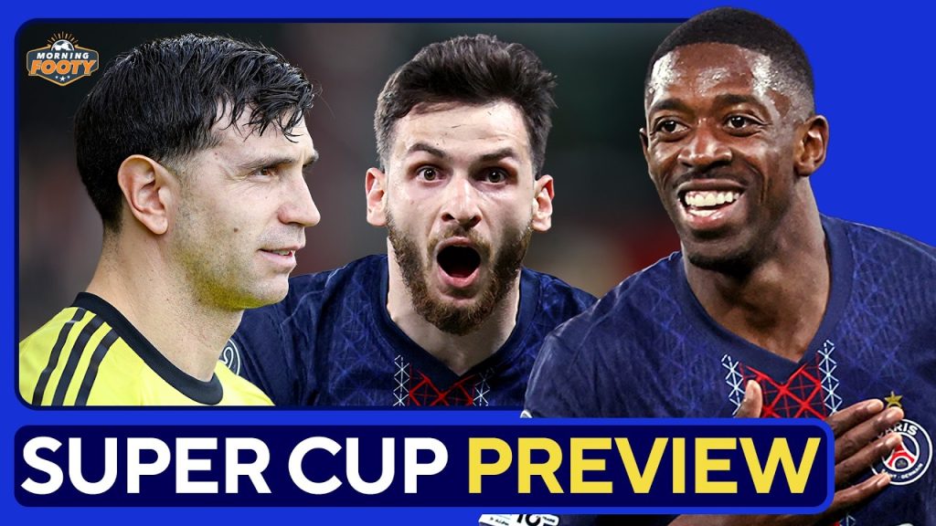 PSG vs. ASTON VILLA | UEFA Super Cup MATCH PREVIEW 7 1786619456 maxresdefault